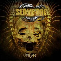 Slave One (FRA) : Vermin